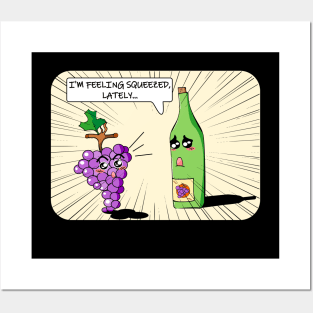 SQUEEZED - Wine Lovers Funny Cartoon Posters and Art